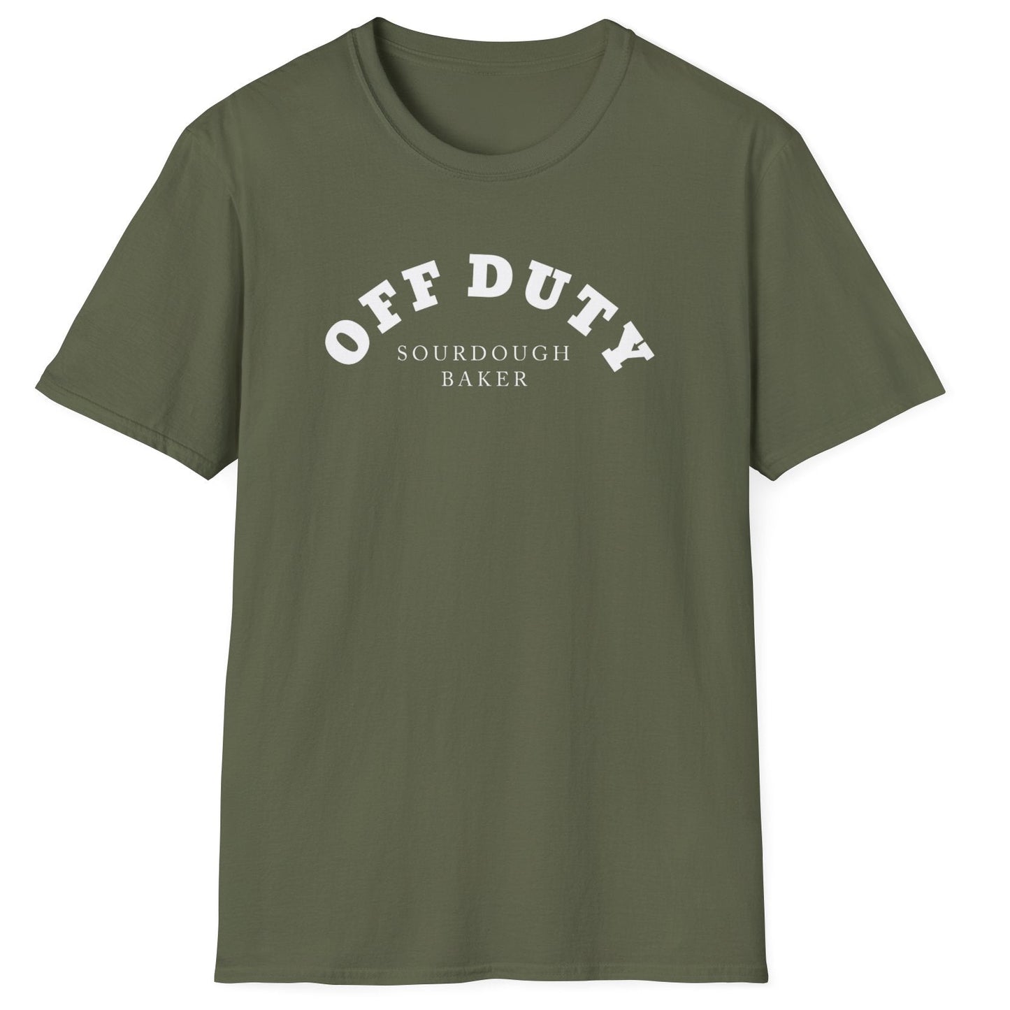 Off Duty Sourdough Baker military green cotton T-shirt with minimal arched typography design, perfect for sourdough fans and fermentation lovers.