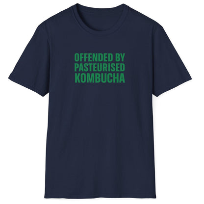 Bold t-shirt in navy with the slogan “Offended by Pasteurised Kombucha” in large block typography — ideal for wild fermenters, kombucha fans, and fermentation purists