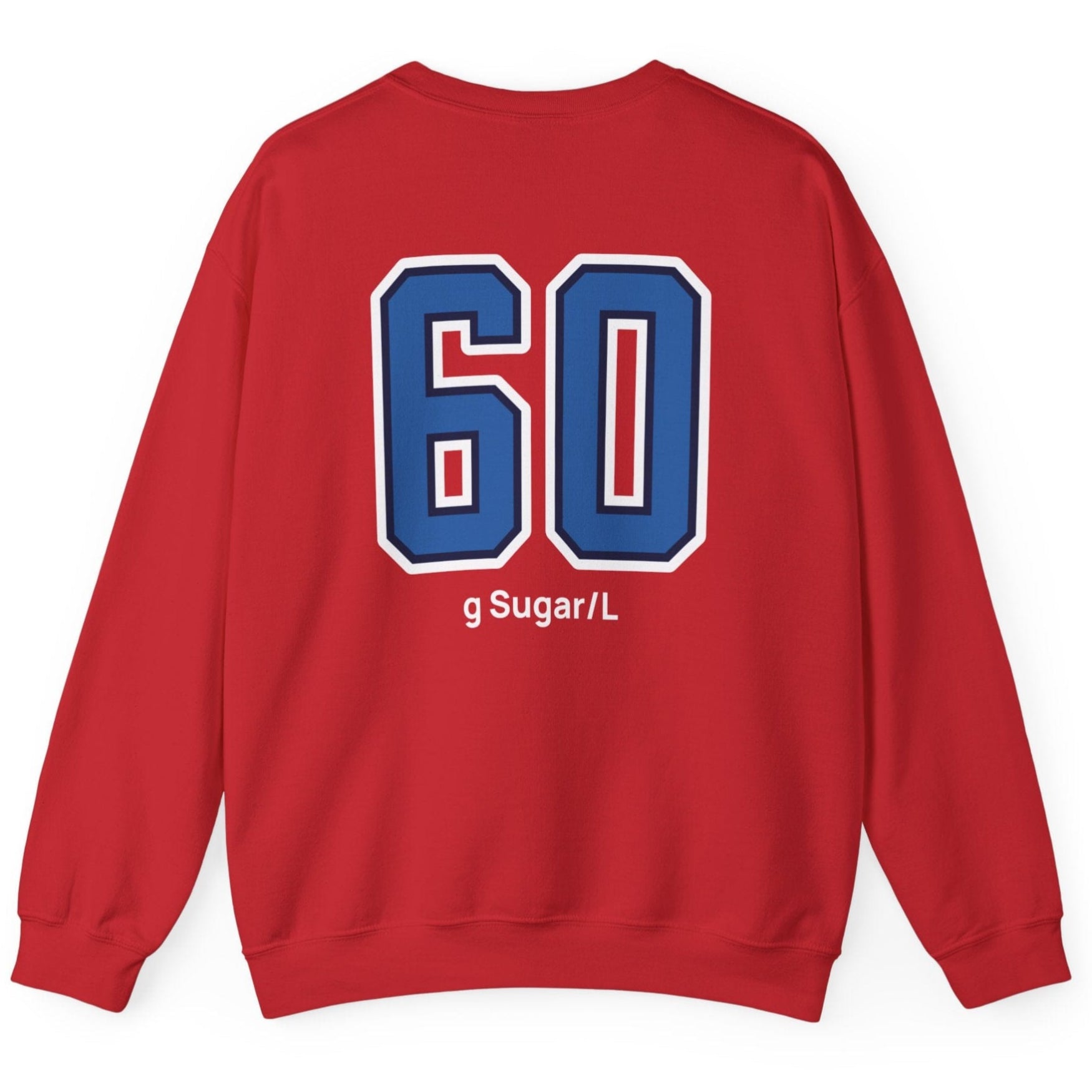 red varsity style sweatshirt for kombucha brewers with big bold back print stating 60g Sugar/L