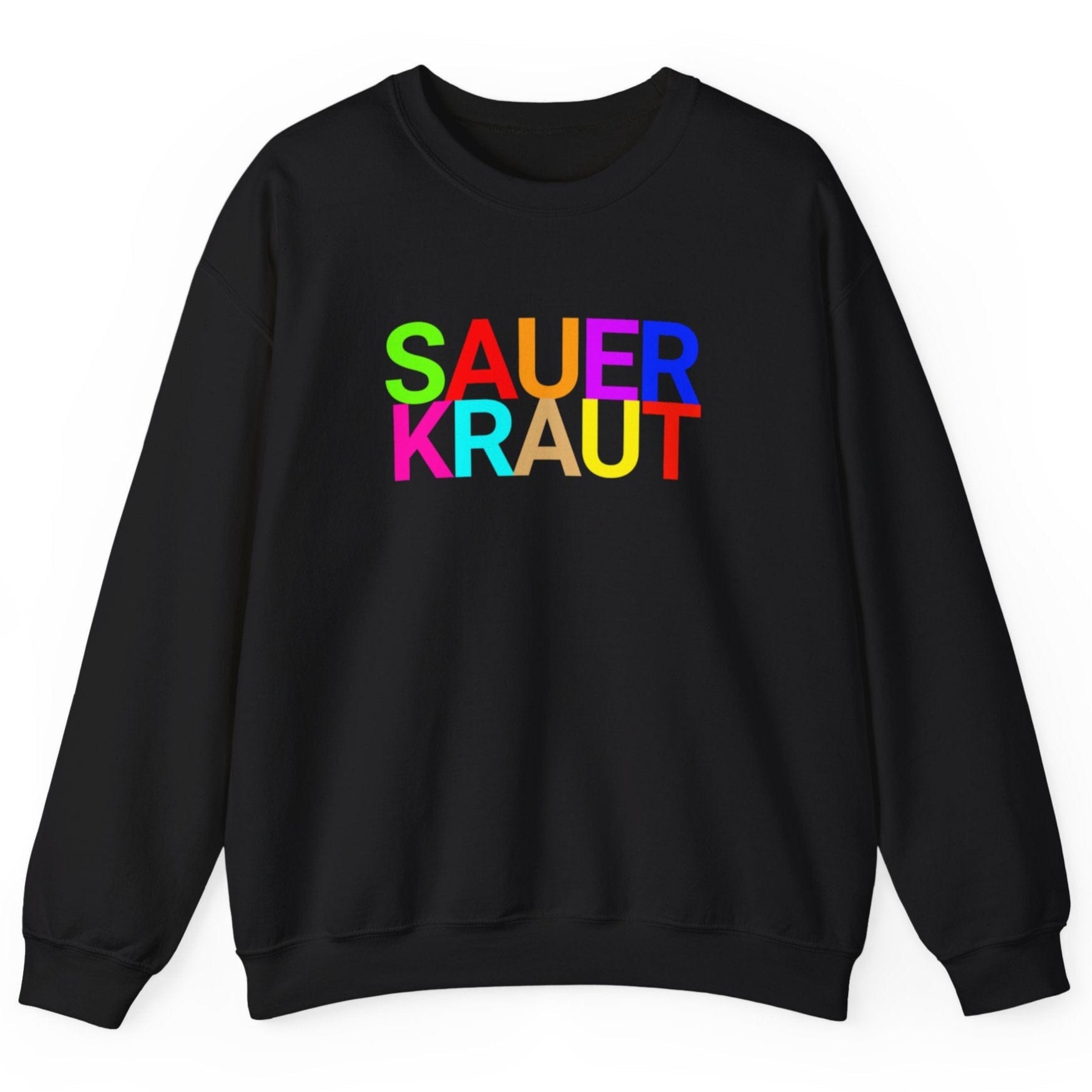 Black sweatshirt with the word 'SAUERKRAUT' in bold colourful typography. Great gift for fermenters and sauerkraut fans.