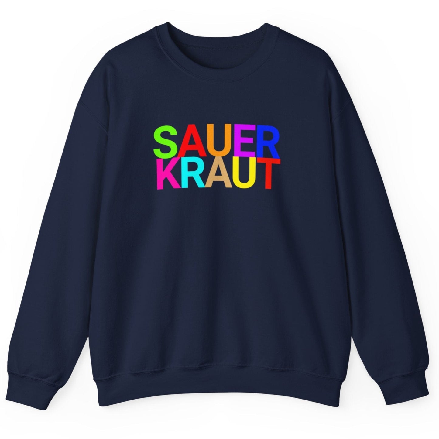 Navy blue sweatshirt with the word 'SAUERKRAUT' in bold colourful typography. Great gift for fermenters and sauerkraut fans.
