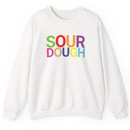 White sweatshirt with the word 'SOURDOUGH'' in bold colourful typography. Great gift for fermenters and sourdough bakers.