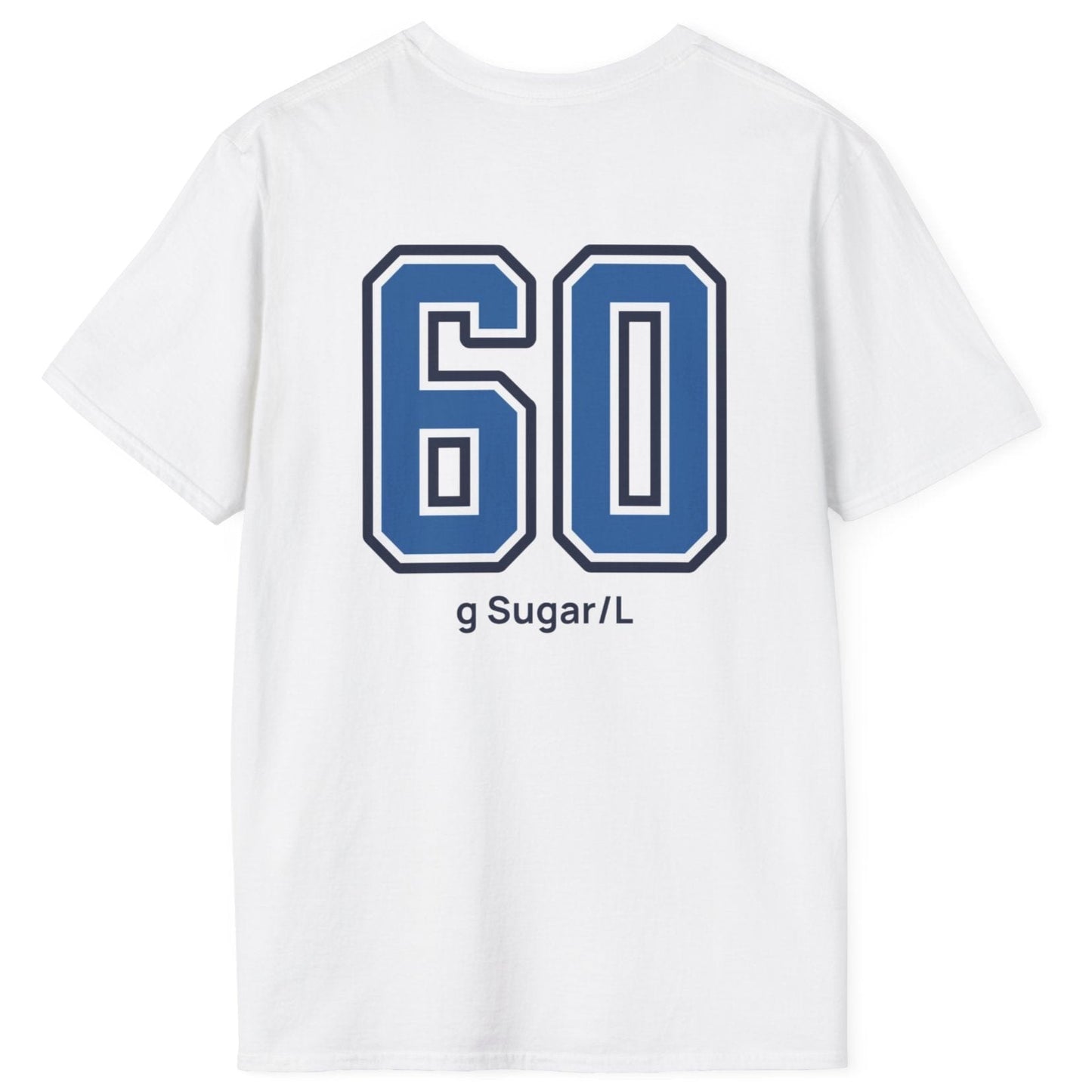 white cotton varsity style t-shirt for kombucha brewers with big bold back print stating 60g Sugar/L