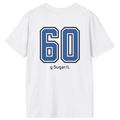 white cotton varsity style t-shirt for kombucha brewers with big bold back print stating 60g Sugar/L
