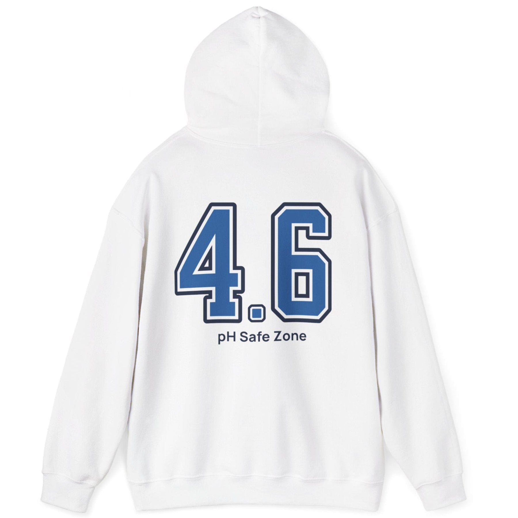 white hoodie with big bold varsity style numbers representing the 4.6pH safe zone where bad bacteria can't survive. Great gift for fermenters.